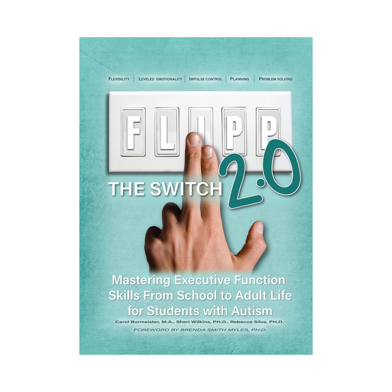 Flipp the Switch 2.0 - 2nd Edition by  Carol Burmeister & Sheri Wilkins & Rebecca Silva (Paperback), 1 of 2