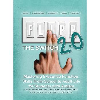 Flipp the Switch 2.0 - 2nd Edition by  Carol Burmeister & Sheri Wilkins & Rebecca Silva (Paperback)