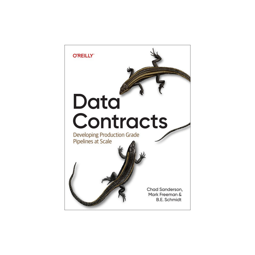 ISBN 9781098157630 - Data Contracts - by Chad Sanderson & Mark Freeman ...
