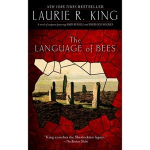 The Language of Bees - (Mary Russell and Sherlock Holmes) by  Laurie R King (Paperback) - 1 of 1