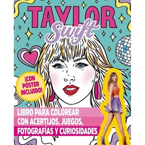 Taylor Swift. Libro de Actividades - by  Lucía Gomez (Paperback) - 1 of 1