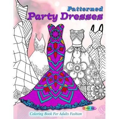 Patterned party dresses - by  Color Joy (Paperback)