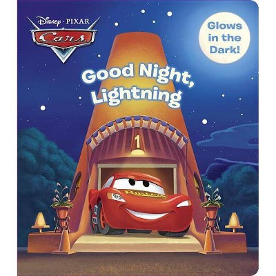 Good Night, Lightning (Disney/Pixar Cars) - (Glow-In-The-Dark Board Book) by  Random House Disney (Board Book)