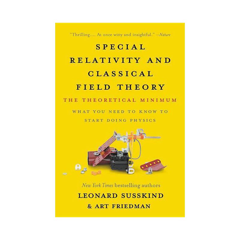Special Relativity and Classical Field Theory - (Theoretical Minimum) by  Leonard Susskind & Art Friedman (Paperback), 1 of 2