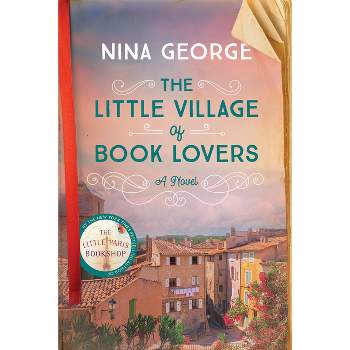 The Little Village of Book Lovers - by Nina George
