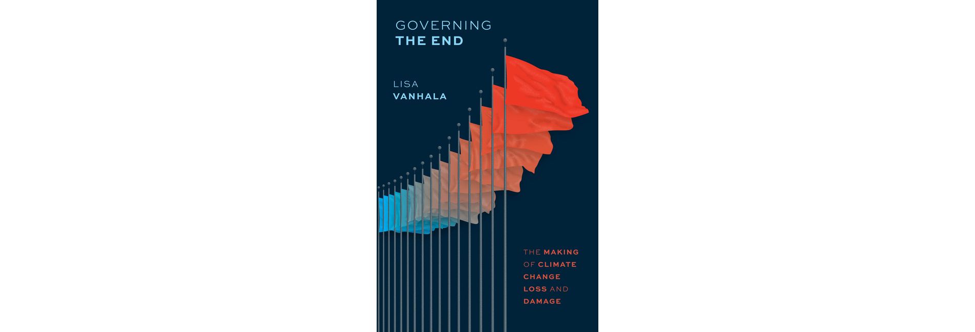 Governing the End - (Chicago Law and Society) by  Lisa Vanhala (Paperback)