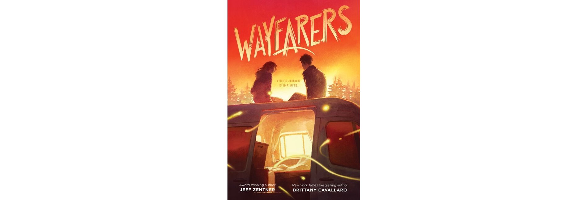 Wayfarers - by  Jeff Zentner & Brittany Cavallaro (Hardcover)