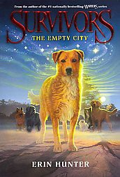 The Empty City ( Survivors) (Reprint) (Paperback) by Erin Hunter