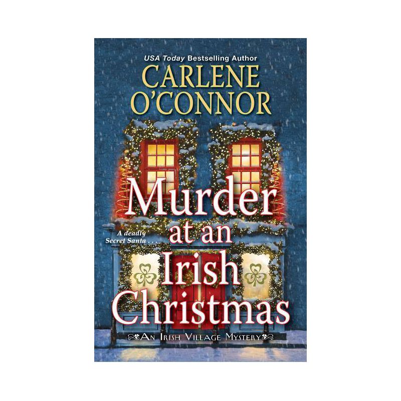 Murder at an Irish Christmas - (Irish Village Mystery) by  Carlene O'Connor (Paperback), 1 of 2