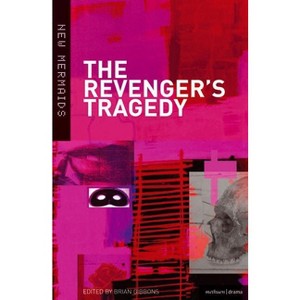 The Revenger's Tragedy - (New Mermaids) by  Brian Gibbons (Paperback) - 1 of 1
