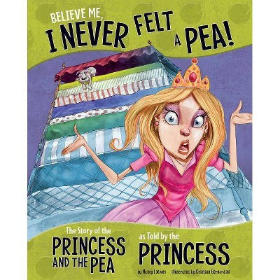 Believe Me, I Never Felt a Pea! - (Other Side of the Story) by  Nancy Loewen (Paperback)