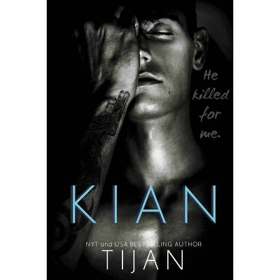 Kian - by  Tijan (Paperback)