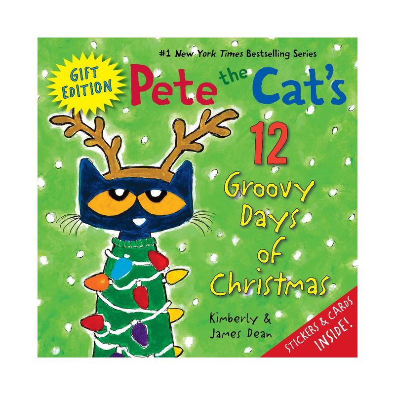 Pete the Cat&#39;s 12 Groovy Days of Christmas Gift Edition - by  James Dean &#38; Kimberly Dean (Hardcover), 1 of 4