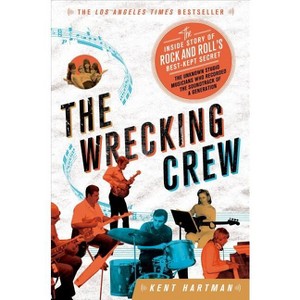 The Wrecking Crew - by  Kent Hartman (Paperback) - 1 of 1