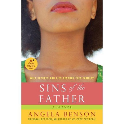 Sins of the Father - by  Angela Benson (Paperback)