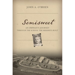 Semisweet - by  Johnny O'Brien (Paperback) - 1 of 1