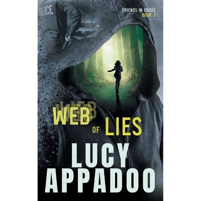 Web Of Lies - by  Lucy Appadoo (Paperback)