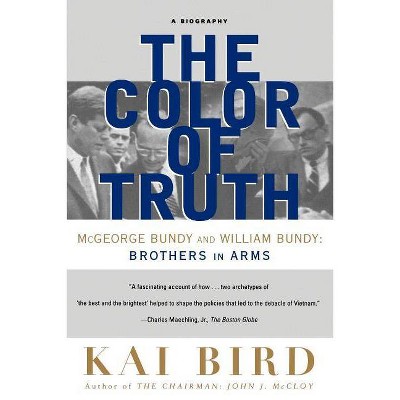 The Color of Truth - by  Kai Bird (Paperback)