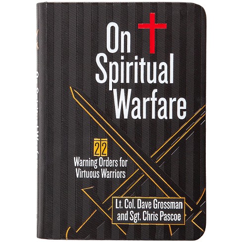 On Spiritual Warfare - By Lt Col Dave Grossman & Chris Pascoe (leather ...