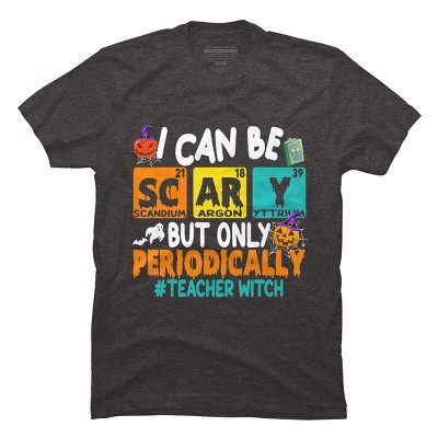 Men's Design By Humans I Can Be Scary But Only Periodically Science Halloween Gifts By lenxeemyeu T-Shirt