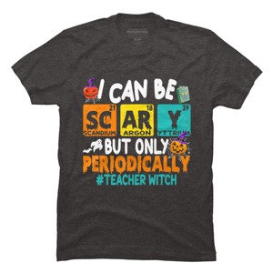 Men's Design By Humans I Can Be Scary But Only Periodically Science Halloween Gifts By lenxeemyeu T-Shirt - 1 of 4