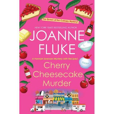 Cherry Cheesecake Murder - (Hannah Swensen Mystery) by  Joanne Fluke (Paperback)