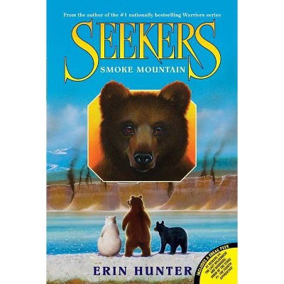 Seekers #3: Smoke Mountain - by  Erin Hunter (Paperback)