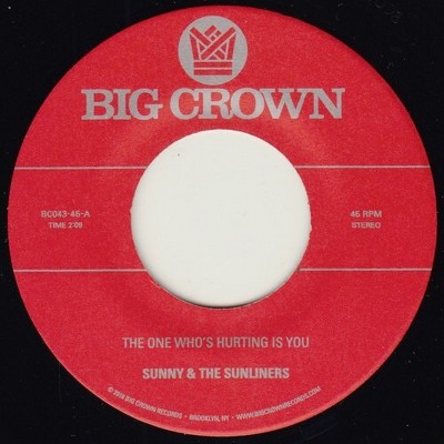 Sunny & Sunliners - The One Who's Hurting You Is / Should I Take You ...