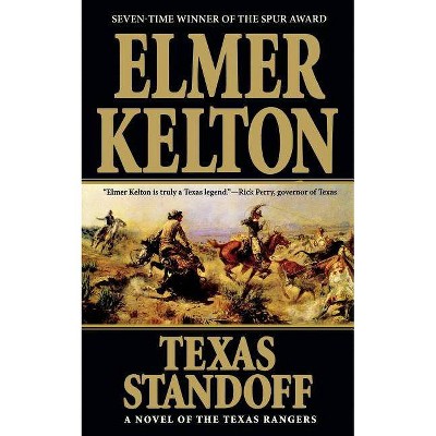 Texas Standoff - (Texas Rangers) by  Elmer Kelton (Paperback)