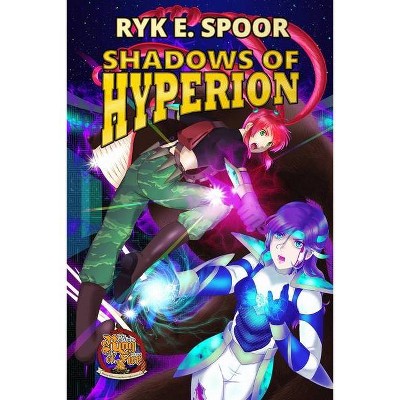 Shadows of Hyperion - (Grand Central Arena) by  Ryk E Spoor (Paperback)