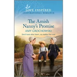 The Amish Nanny's Promise - by  Amy Grochowski (Paperback)