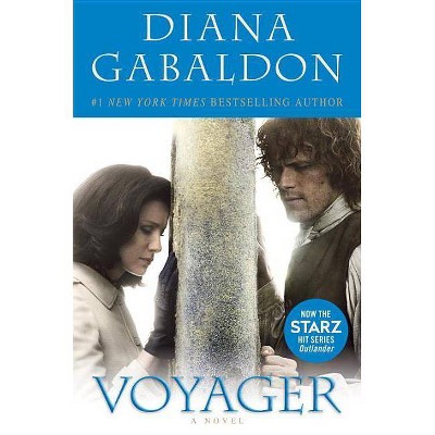 Voyager (Starz Tie-In Edition) - (Outlander) by  Diana Gabaldon (Paperback)