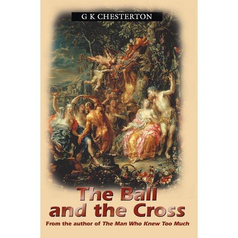 the ball and the cross by gk chesterton