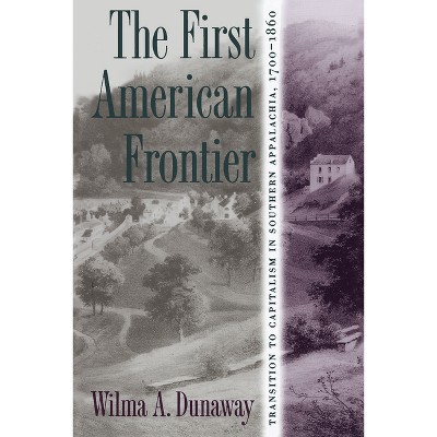 First American Frontier - 2nd Edition by  Wilma a Dunaway (Paperback)