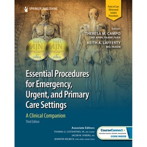Essential Procedures for Emergency, Urgent, and Primary Care Settings - 3rd Edition by  Theresa M Campo & Keith A Lafferty (Paperback) - 1 of 1