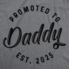 Mens Funny T Shirts Promoted To Daddy 2025 Sarcastic Family New Baby Graphic Tee For Men - Crazy Dog Men's T Shirt - 2 of 4