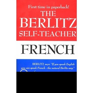 The Berlitz Self-Teacher -- French - (Paperback) - 1 of 1