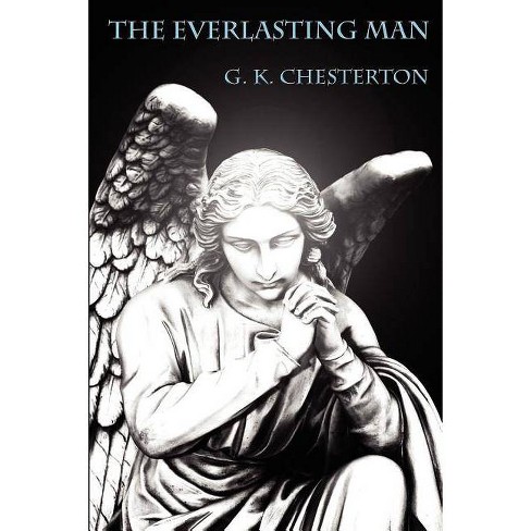 The Everlasting Man By G K Chesterton Paperback Target