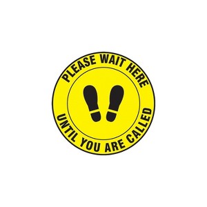 Accuform Slip-Gard Floor Decal "Please Wait Here Until You Are Called " Vinyl 17" Yellow (MFS340) - 1 of 1