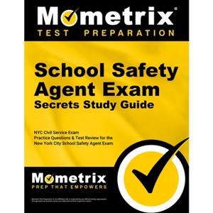 School Safety Agent Exam Secrets Study Guide - by  Mometrix Civil Service Test Team (Paperback) - 1 of 1