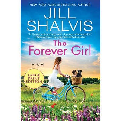 The Forever Girl - (Wildstone) Large Print by  Jill Shalvis (Paperback)