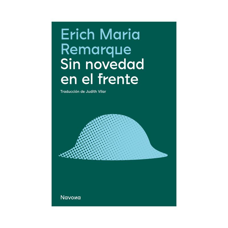 Sin Novedad En El Frente - by  Erich Maria Remarque (Paperback), 1 of 2