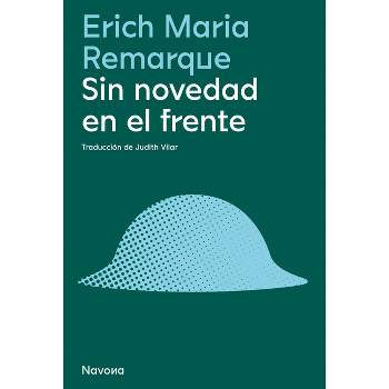 Sin Novedad En El Frente - by  Erich Maria Remarque (Paperback)
