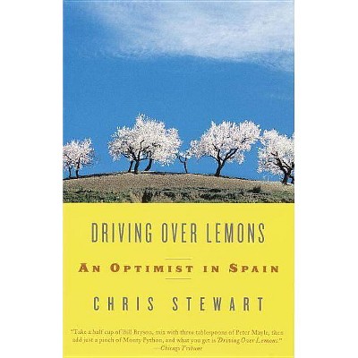 Driving Over Lemons - (Vintage Departures) by  Chris Stewart (Paperback)