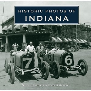 Historic Photos of Indiana - (Hardcover) - 1 of 1