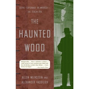 The Haunted Wood - (Modern Library (Paperback)) by  Allen Weinstein & Alexander Vassiliev (Paperback) - 1 of 1