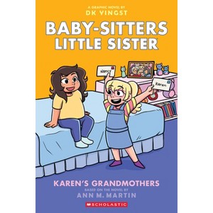 Karen's Grandmothers: A Graphic Novel (Baby-Sitters Little Sister #9) - (Baby-Sitters Little Sister Graphix) by Ann M Martin - 1 of 1