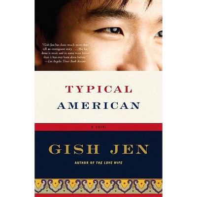 Typical American - (Vintage Contemporaries) by  Gish Jen (Paperback)