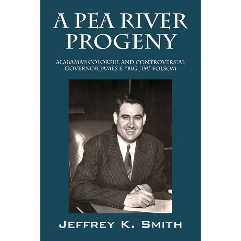 A Pea River Progeny - by  Jeffrey K Smith (Paperback) - image 1 of 1