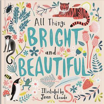 All Things Bright and Beautiful -